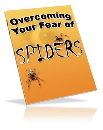 Overcoming Your Fear of Spiders (PLR) Overcoming Your Fear of Spiders (PLR)