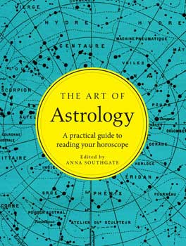 Art of Astrology (hc) by Anna Southgate Art of Astrology (hc) by Anna Southgate