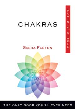 Chakras plain & simple by Sasha Fenton Chakras plain & simple by Sasha Fenton