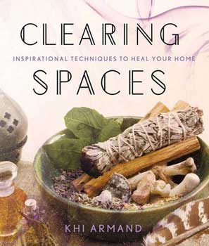 Clearing Spaces by Khi Armand Clearing Spaces by Khi Armand