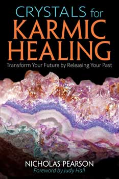 Crystals for Karmic Healing by Nicholas Pearson Crystals for Karmic Healing by Nicholas Pearson