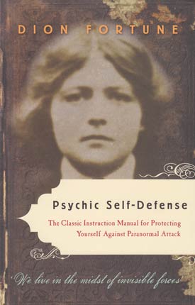 Psychic Self-Defense Psychic Self-Defense