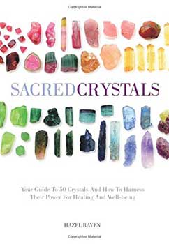 Sacred Crystals (hc) by Hazel Raven Sacred Crystals (hc) by Hazel Raven