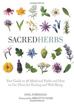 Sacred Herbs (hc) by Opal Streisand Sacred Herbs (hc) by Opal Streisand