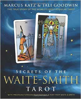 Secrets of the Waite-Smith tarot Secrets of the Waite-Smith tarot