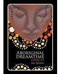 Aboriginal Dreamtime oracle by Mel Brown Aboriginal Dreamtime oracle by Mel Brown