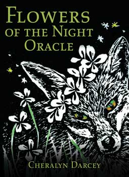 Flowers of the Night oracle by Cheralyn Darcey Flowers of the Night oracle by Cheralyn Darcey
