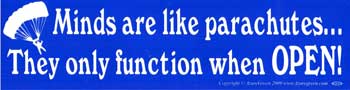 Minds Are Like Parachutes Minds Are Like Parachutes