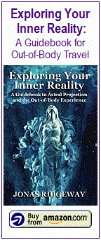 Exploring Your Inner Reality: A Guidebook for Out-of-Body Travel Exploring Your Inner Reality: A Guidebook for Out-of-Body Travel