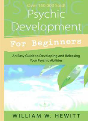 Psychic Development for Beginners Psychic Development for Beginners