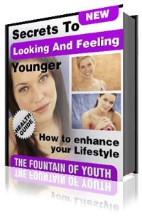 The Secrets to Looking & Feeling Younger The Secrets to Looking & Feeling Younger