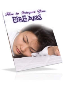 How To Interpret Your Dreams How To Interpret Your Dreams