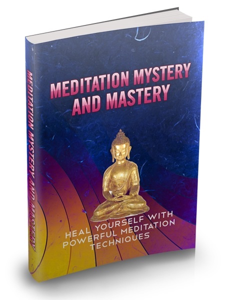 Meditation Mystery & Mastery Meditation Mystery & Mastery