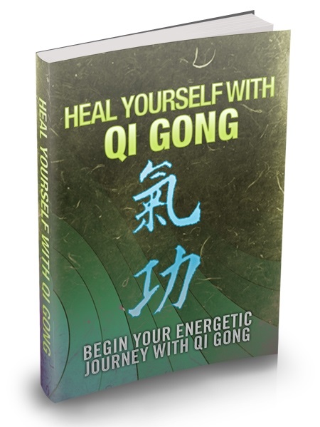 Heal Yourself With Qi Gong Heal Yourself With Qi Gong